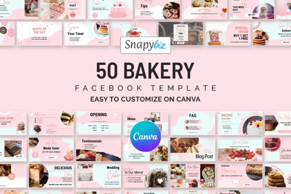 Bakery Facebook Template Feature Images 1 50 bakery facebook template collage in pink with cakes, menus, testimonials, canva badge and snapybiz branding for bakers now