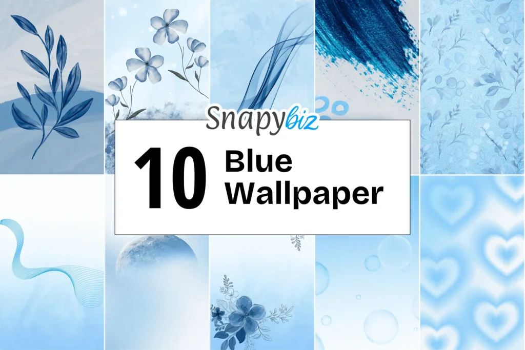 A collage of 10 blue-themed wallpapers, featuring floral, abstract, and textured designs in various shades of blue.