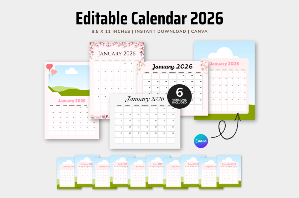 Editable Calendar 2026 Canva template with six versions, floral and minimal designs, 8.5x11 printable layout included