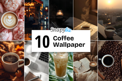 10 Coffee wallpaper collage with cozy cups, latte art, beans, cafe scenes and Snapybiz branding for Android iPhone screens