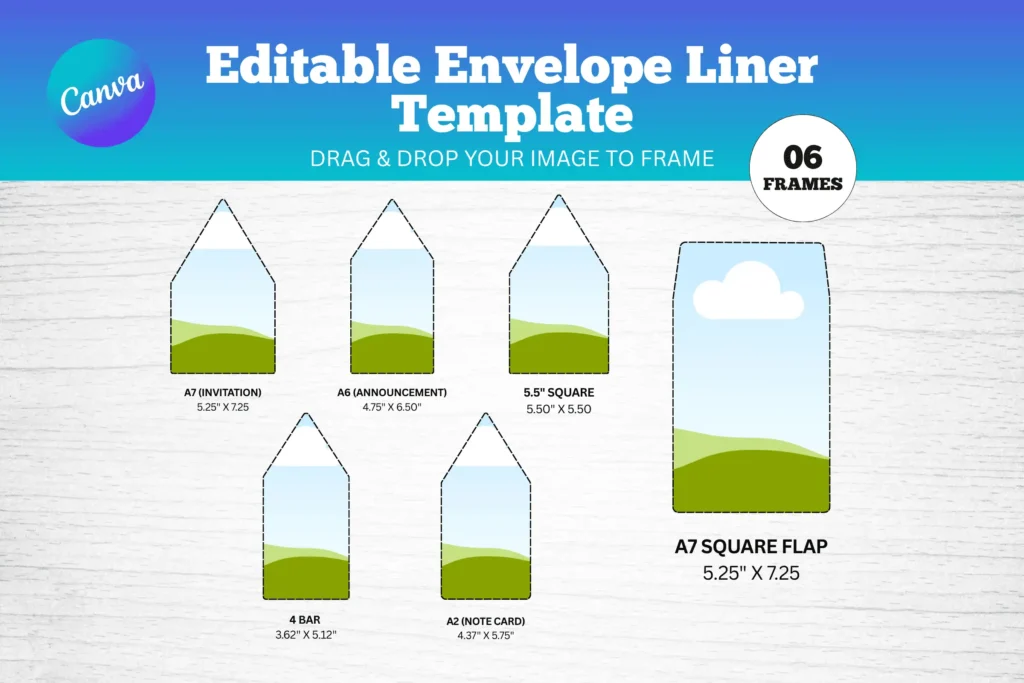 Editable envelope liner template with 6 Canva frames, drag and drop image areas, and multiple envelope sizes.